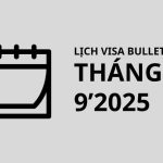 Lịch visa bulletin tháng 9/2025